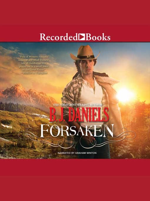Title details for Forsaken by B.J. Daniels - Available